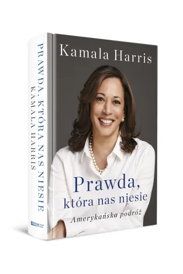 Prawda, kt�ra nas niesie. Ameryka�ska podr� - Kamala Harris
