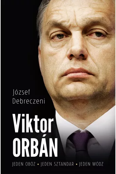 Viktor orban - J�zsef Debreczeni