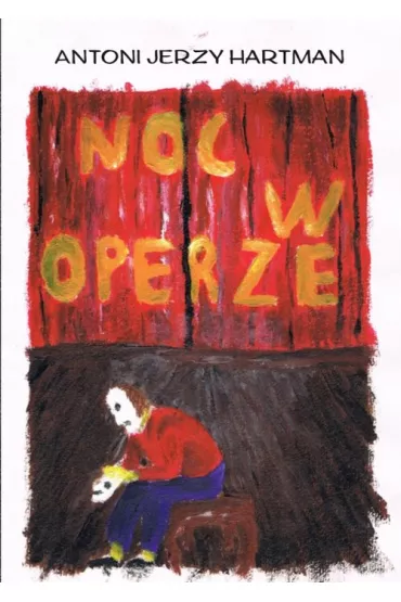 Noc w operze - Antoni Jerzy Hartman