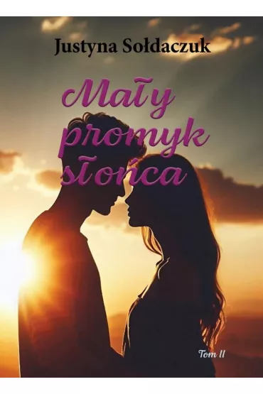Ma�y promyk s�o�ca - Justyna  So�daczuk