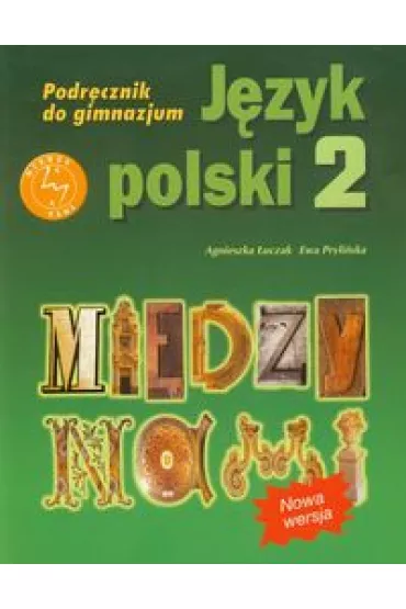Mi�dzy nami. J�zyk polski 2. Podr�cznik do gimnazjum - Agnieszka �uczak, Ewa Pryli�ska