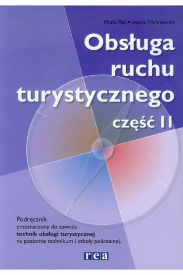 Obs�uga ruchu turystycznego cz�� 2 Podr�cznik - Iwona Michniewicz, Maria Pe�