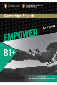 Cambridge English Empower Intermediate B1+. Teacher`s Book