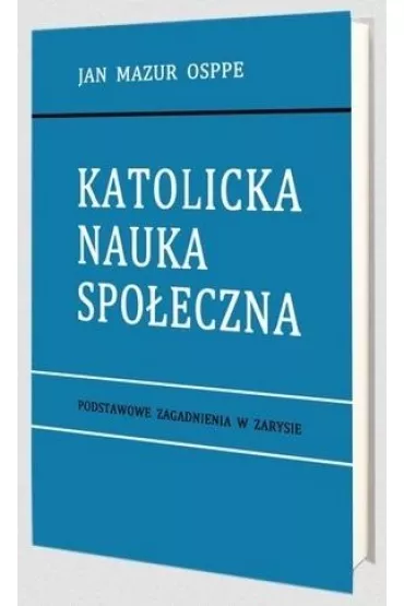 Katolicka nauka spo�eczna - Jan Mazur