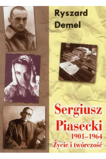Sergiusz Piasecki �ycie i tw�rczo�� /LTW/ 2012 - Ryszard Demel