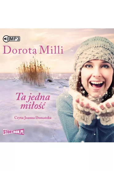 Audiobook Ta jedna mi�o��. Marzenia do spe�nienia. Tom 4 CD - Dorota Milli
