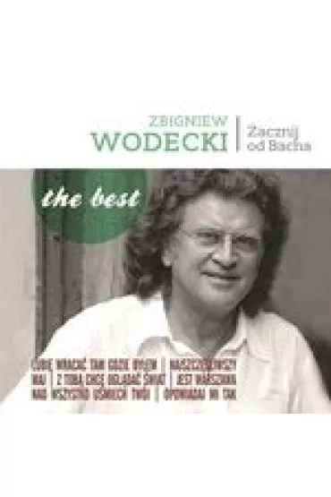 The Best: Zacznij od Bacha (CD) - Zbigniew Wodecki