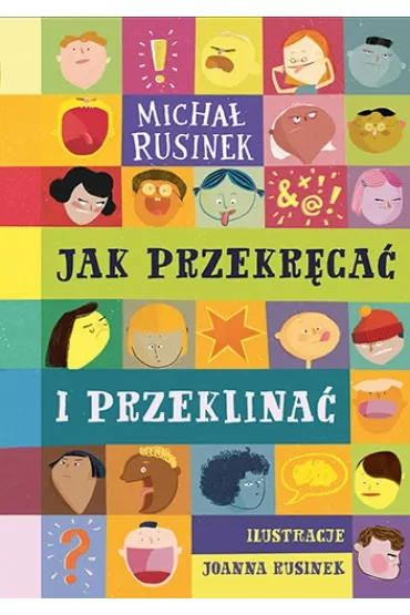 Jak przekr�ca� i przeklina� - Micha� Rusinek