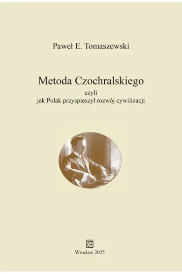 Metoda Czochralskiego czyli jak Polak przyspieszy� rozw�j cywilizacji - Pawe� E. Tomaszewski