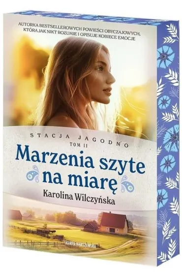 Marzenia szyte na miar�. Stacja Jagodno. Tom 2 (barwione brzegi) - Karolina Wilczy�ska