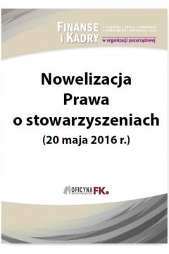 eBook Nowelizacja Prawa o stowarzyszeniach (20 maja 2016 r.) pdf
