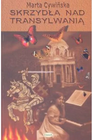 Skrzyd�a nad Transylwani� - Marta Cywi�ska