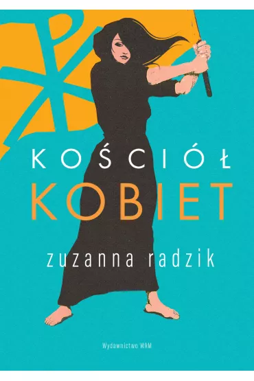 Ko�ci� kobiet - Zuzanna Radzik