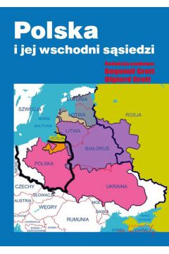 Polska i jej wschodni ssiedzi