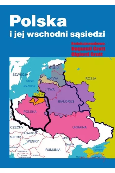 Polska i jej wschodni s�siedzi