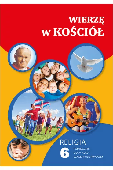 Wierz� w Ko�ci�. Podr�cznik dla 6 klasy szko�y podstawowej - Waldemar Janiga