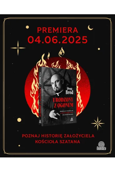 Urodzony z ogonem. Diabelskie ycie i niegodziwe czasy Antona Szandora LaVeya, zaoyciela Kocioa Szatana - Doug Brod