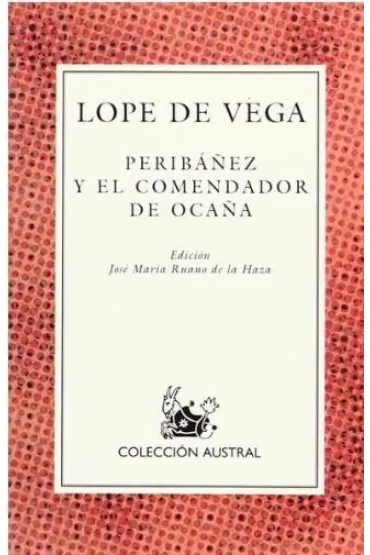 Peribanez y el comendador de ocana - Vega Lope