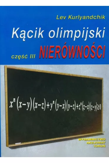 Nier�wno�ci. K�cik olimpijski. Cz�� 3 - Lev Kurlyandchik