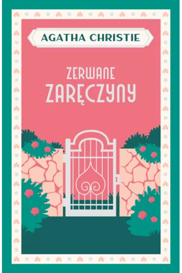 Zerwane zarczyny - Agatha Christie
