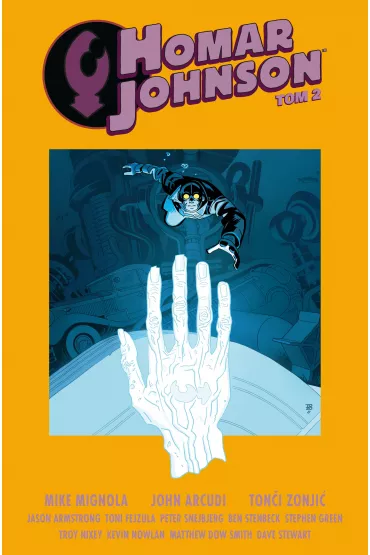 Homar Johnson. Tom 2 - John Arcudi, Mike Mignola, Tonci Zonji