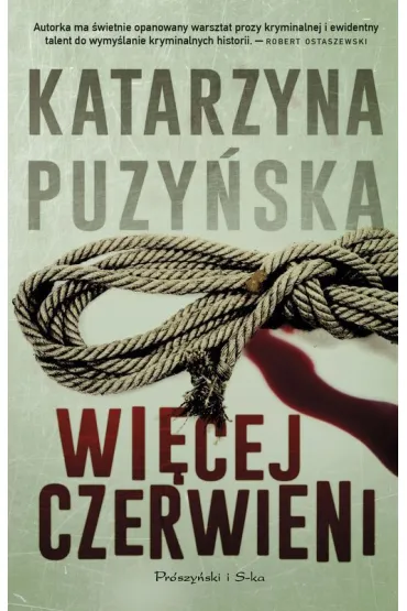 Wi�cej czerwieni. Lipowo. Tom 2. Du�e Litery - Katarzyna Puzy�ska