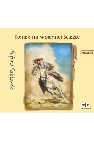 Audiobook Tomek na wojennej �cie�ce mp3 - Alfred Szklarski
