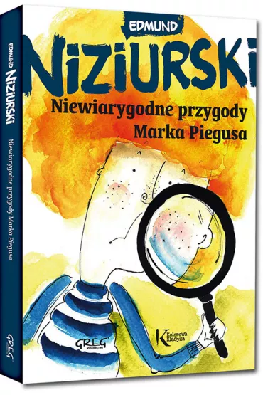 Niewiarygodne przygody Marka Piegusa - Edmund Niziurski