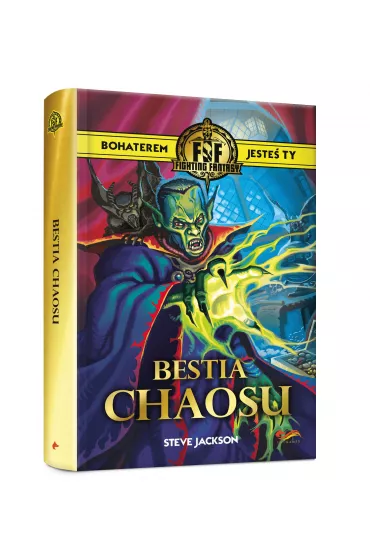 Fighting Fantasy: Bestia chaosu - Steve Jackson