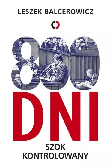 eBook 800 dni. Szok kontrolowany mobi epub - Leszek Balcerowicz