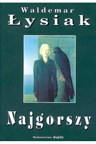 Najgorszy - Waldemar �ysiak