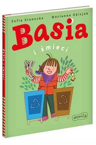 Basia i �mieci - Marianna Oklejak, Zofia Stanecka