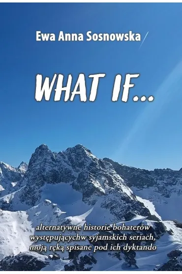 What if... - Ewa Anna Sosnowska