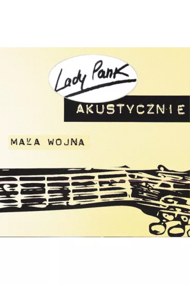 Akustycznie - Ma�a wojna (reedycja 2019) CD - Lady Pank