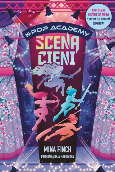 Scena cieni. K-Pop Academy. Tom 1 - Mina  Finch