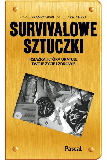 Sztuczki survivalowe - Pawe� Frankowski, Witold Rajchert