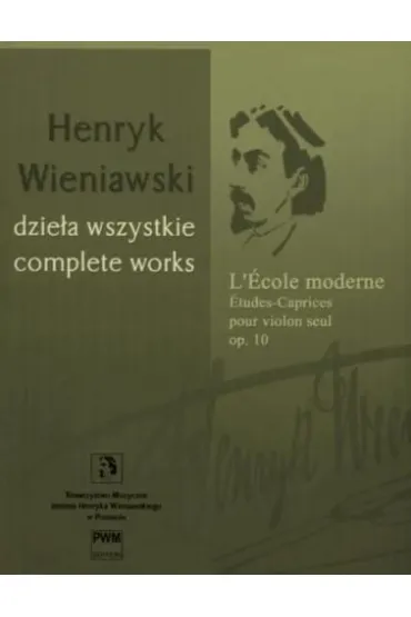 L'Ecole moderne - Etudes-Caprices - Henryk Wieniawski
