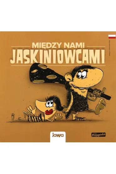 Mi�dzy nami Jaskiniowcami