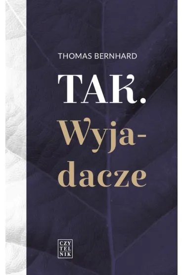 Tak wyjadacze - Thomas Bernhard