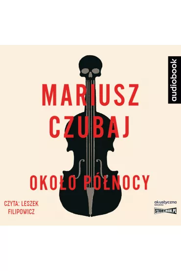 Audiobook Oko�o p�nocy CD - Mariusz Czubaj