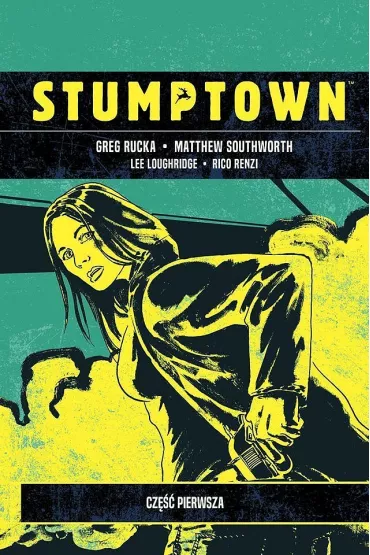 Stumptown. Tom 1 - Gregory Rucka, Matthew Southworth