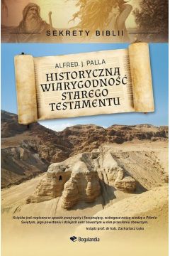 Sekrety Biblii. Historyczna wiarygodno ST