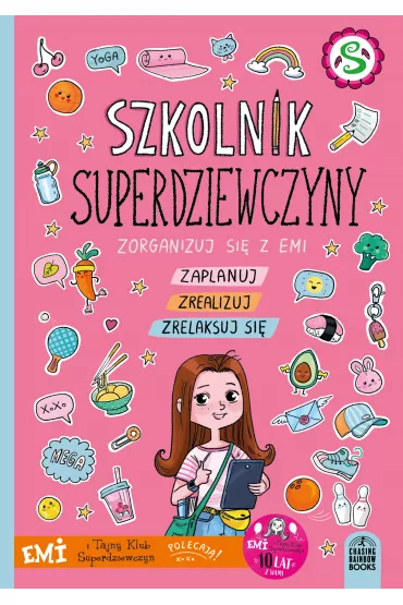 Szkolnik Superdziewczyny 2023/2024. Emi i Tajny Klub Superdziewczyn - Agnieszka Mielech