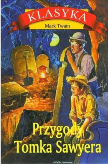 Przygody Tomka Sawyera - Mark Twain