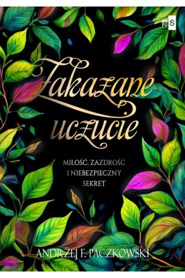 Zakazane uczucie - Andrzej F. Paczkowski