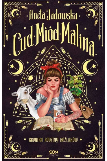 eBook Cud, Mi�d, Malina. Kronika rodziny Ko�lak�w. Tom 1 mobi epub - Aneta Jadowska
