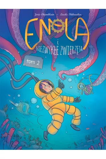 Enola i niezwyk�e zwierz�ta. Tom 2 - Joris Chamblain