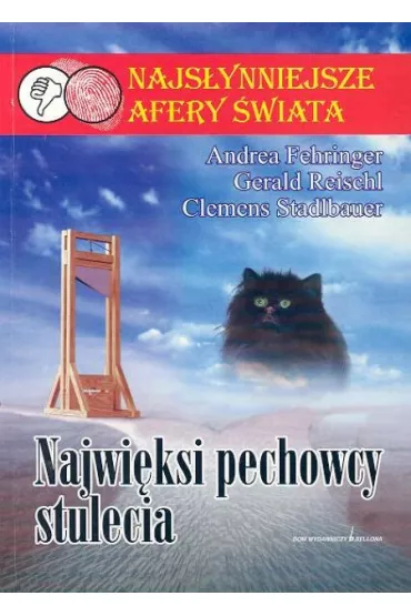 Najwi�ksi pechowcy �wiata - Andrea Fehringer, Gerald Reischl, Stadlbauer Clemens
