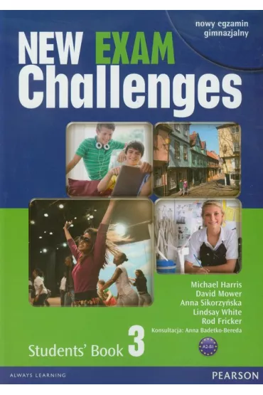 New Exam Challenges 3 Students' Book A2-B1 - David Mower, Michael Harris