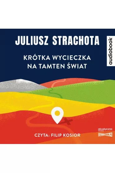 Audiobook Kr�tka wycieczka na tamten �wiat CD - Juliusz Strachota